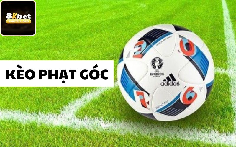 Chi tiết về kèo phạt góc tại nhà cái 8KBET